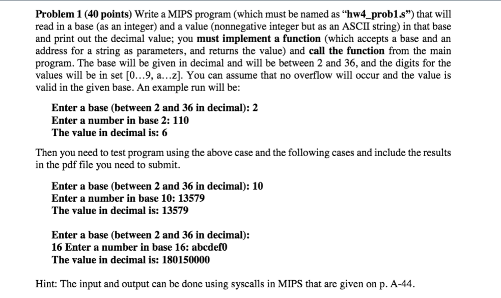  Problem 1 (40 points) Write a MIPS program (which must be