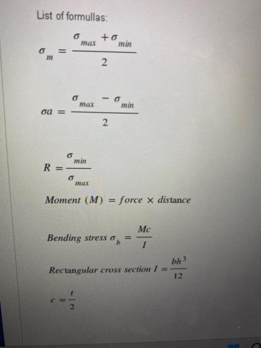 Mean stress om b. Alternating stress o c. Stress ratio R =