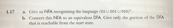  1.17 a. Give an NFA recognizing the language (01 U 001