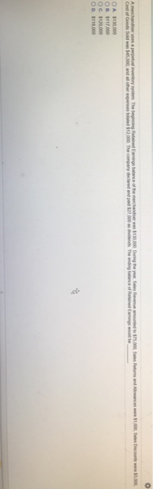  A Merchandiser uses a perpetual inventory system. The beginning Retained Earnings