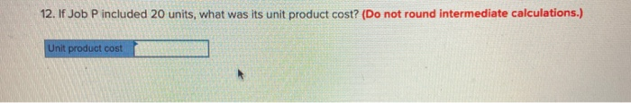 It started, completed, and sold only two jobs during March- Job P