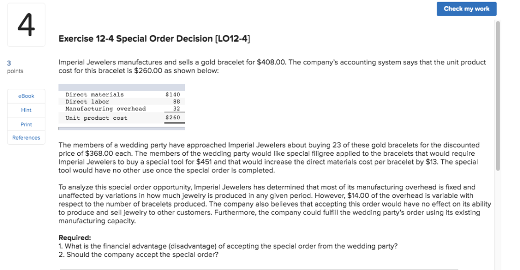  Check my work 4 Exercise 12-4 Special Order Decision [LO12-4] Imperial