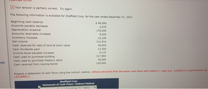  Your answer is partially correct. Try again. The following information is