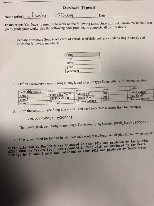  Do it on c++ plz Exercise#4 (10 points) Name (print: alomn