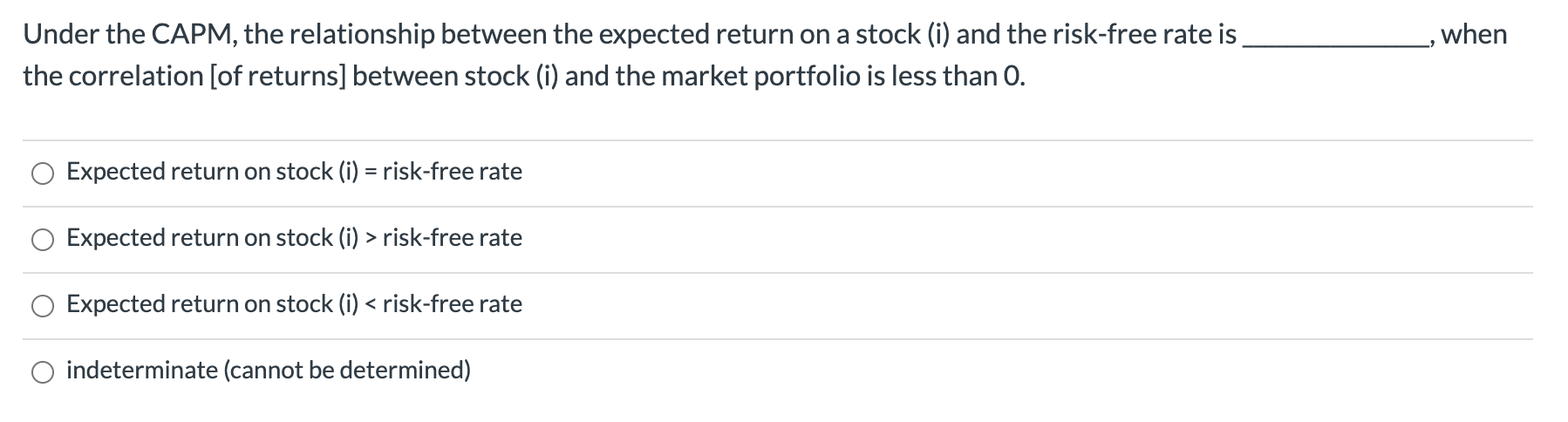  when Under the CAPM, the relationship between the expected return on