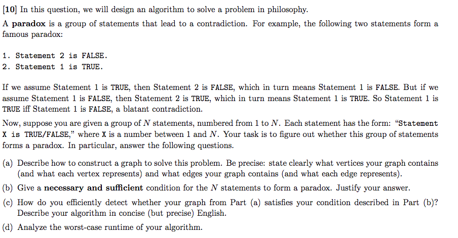  10 In this question, we will design an algorithm to solve