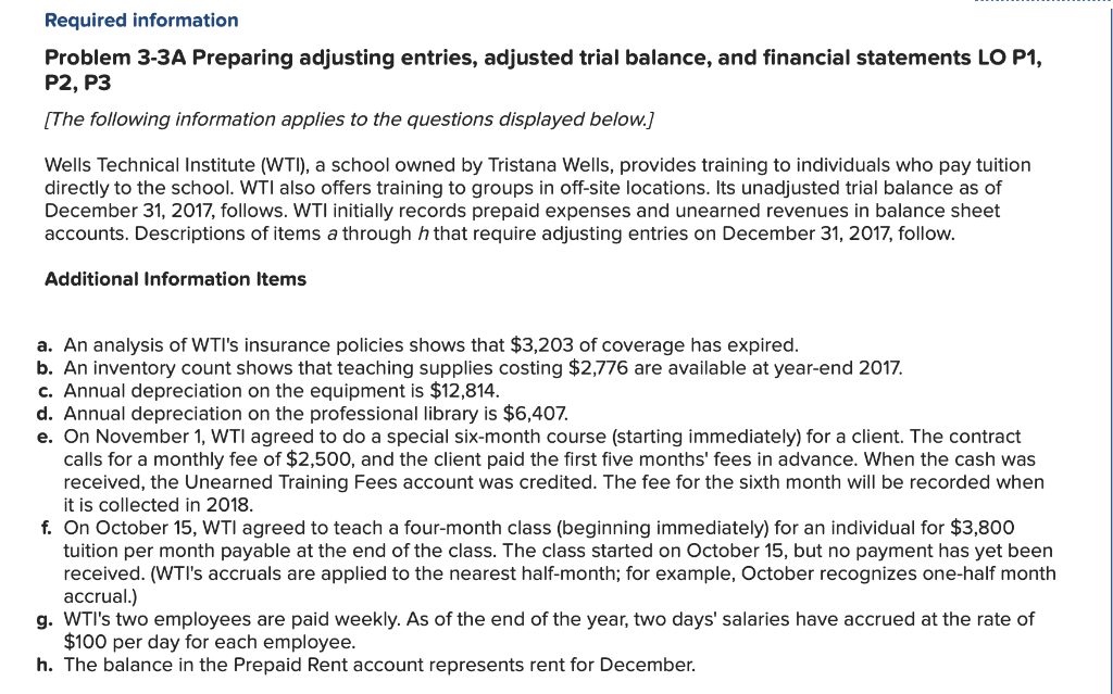 Required information Problem 3-3A Preparing adjusting entries, adjusted trial balance, and