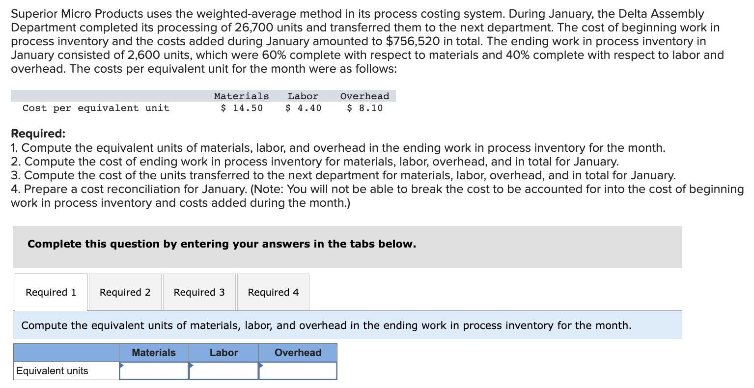 Please complete the whole problem!!! Superior Micro Products. Superior Micro Products uses