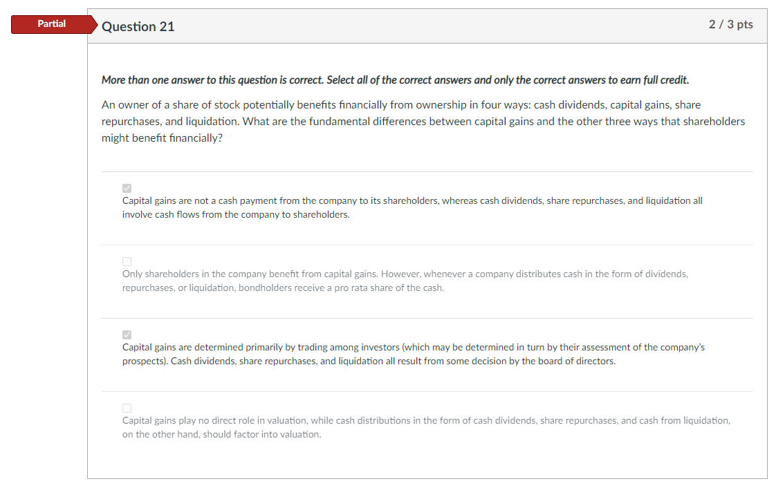  Partial Question 21 2/3 pts More than one answer to this