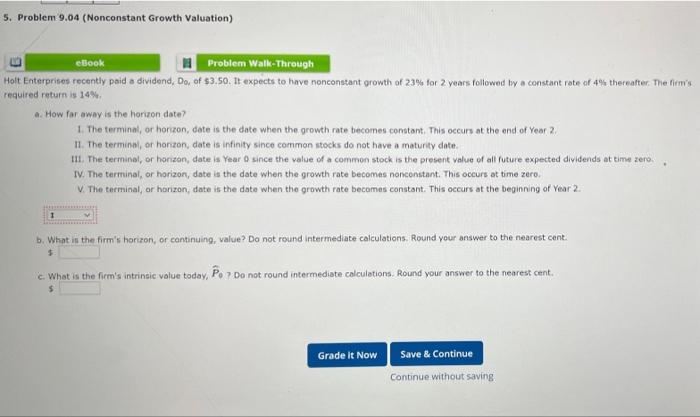  5. Problem 9.04 (Nonconstant Growth Valuation) eBook Problem Walk-Through Holt Enterprises