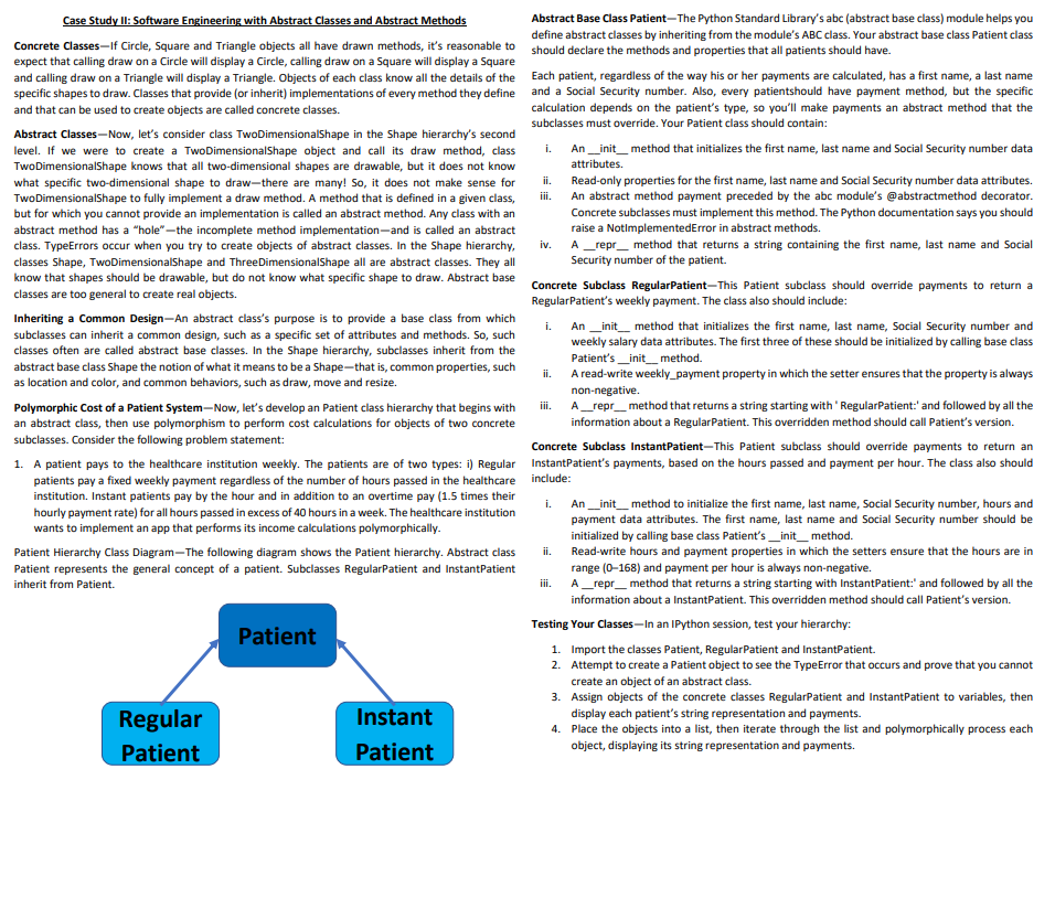 PYTHON CODE PLS Case Study ll: Software Engineering with Abstract Classes and
