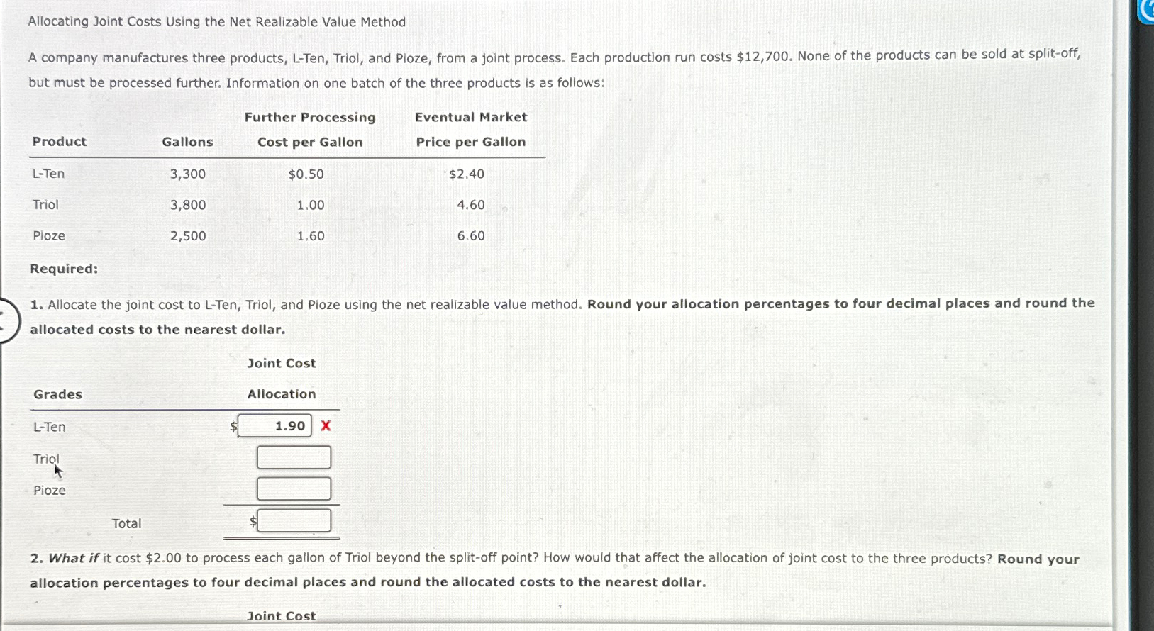  Allocating Joint Costs Using the Net Realizable Value Method A company