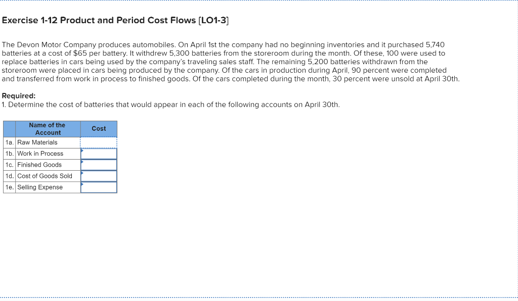  Exercise 1-12 Product and Period Cost Flows (LO1-3] The Devon Motor