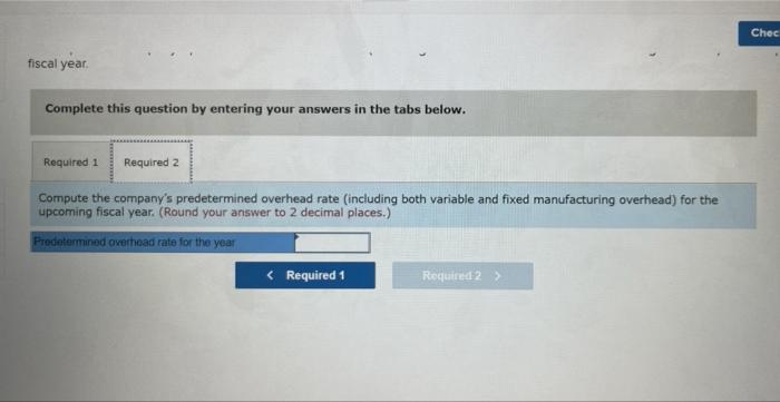 contains the following details concerning budgeted direct labor-hours: Budgeted direct labor-hours 1st