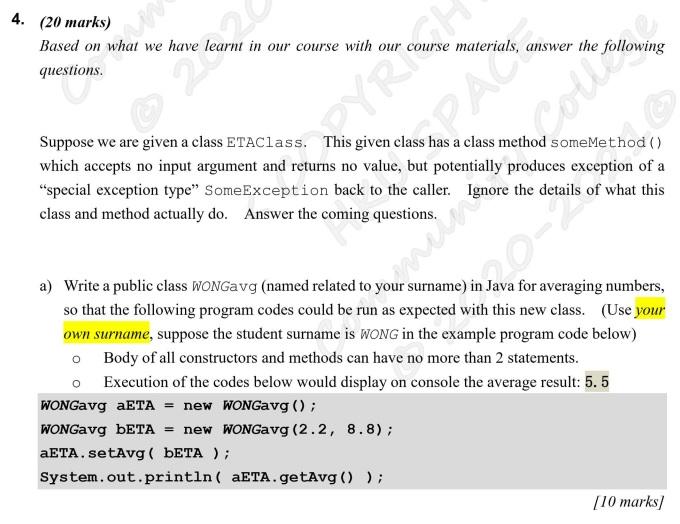 Java Object-Oriented Programming Short Questions 4. (20 marks) Based on what we
