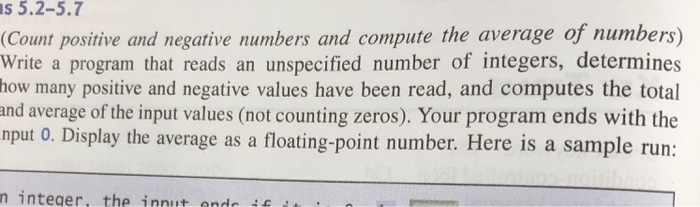  Using python s 5.2-5.7 Count positive and negative numbers and compute