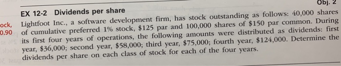  Obj. 2 EX 12-2 Dividends per share ock, Lightfoot Inc., a