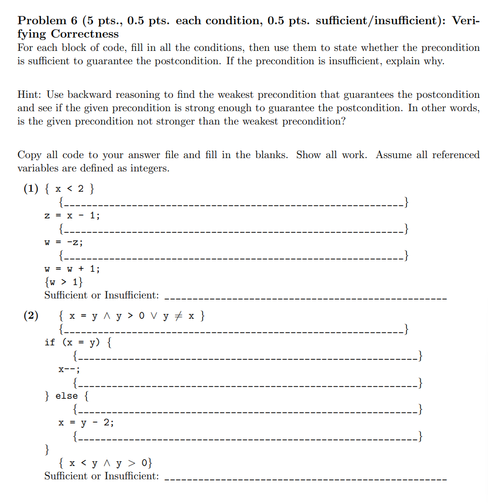  Problem 6(5 pts.,0.5 pts. each condition, 0.5 pts. sufficient/insufficient): Veri- fying