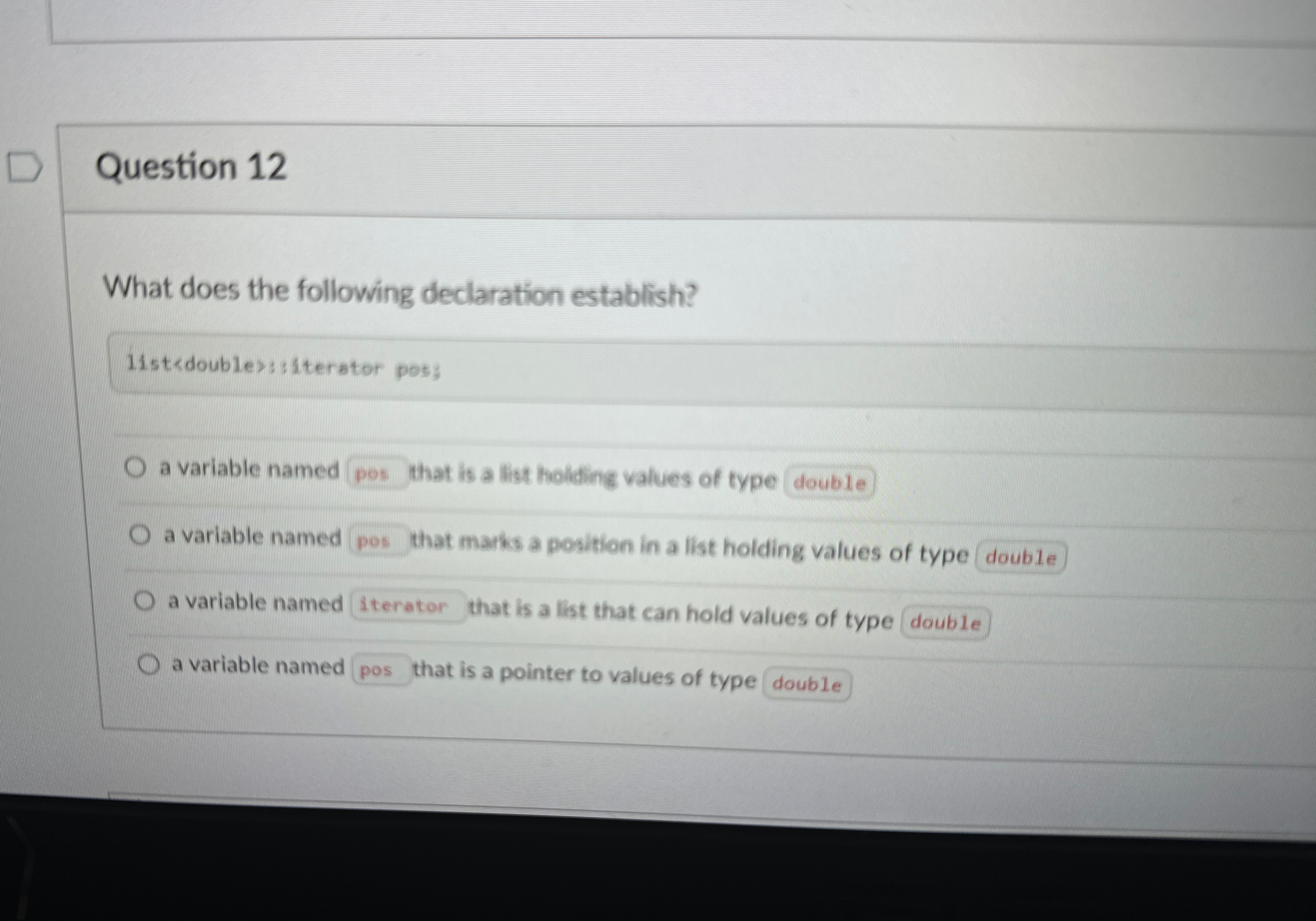  Question 12 What does the following declaration establish? 11 st that