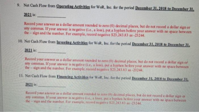 the following information for Walk or Run (WoR) Incorporated., construct a statement