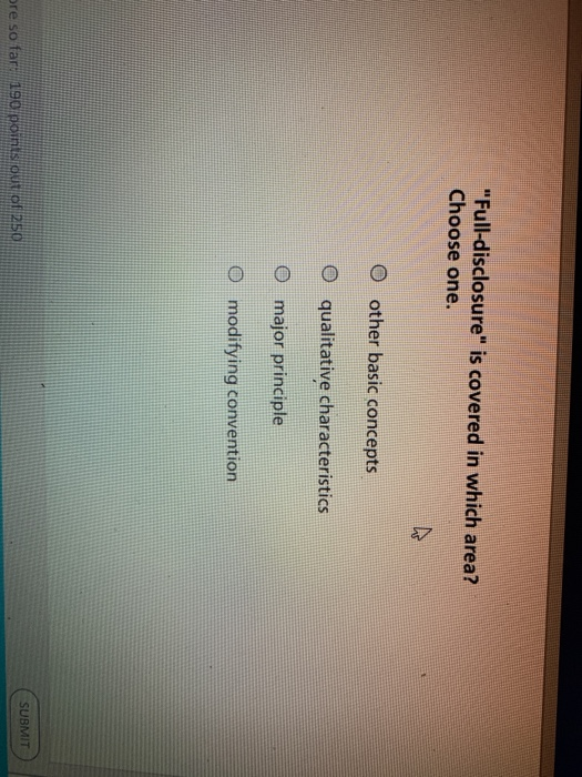 "Full-disclosure" is covered in which area? Choose one. other basic concepts