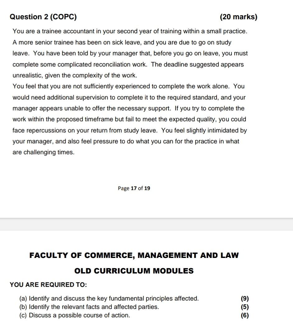 Question 2 (COPC) (20 marks) You are a trainee accountant in