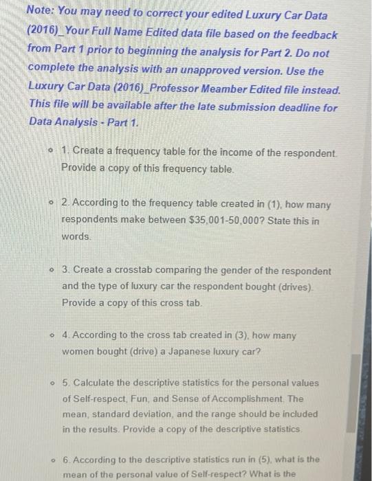  Note: You may need to correct your edited Luxury Car Data