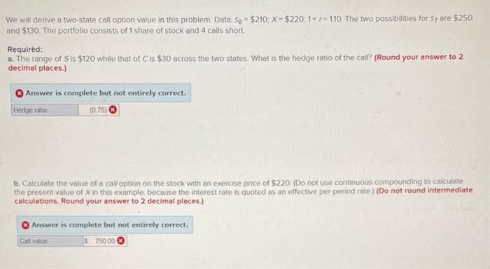  We will derive a two-state call option value in this problem.