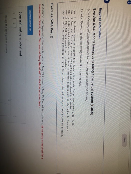  37 Saved Required information Exercise 6-9A Record transactions using a perpetual