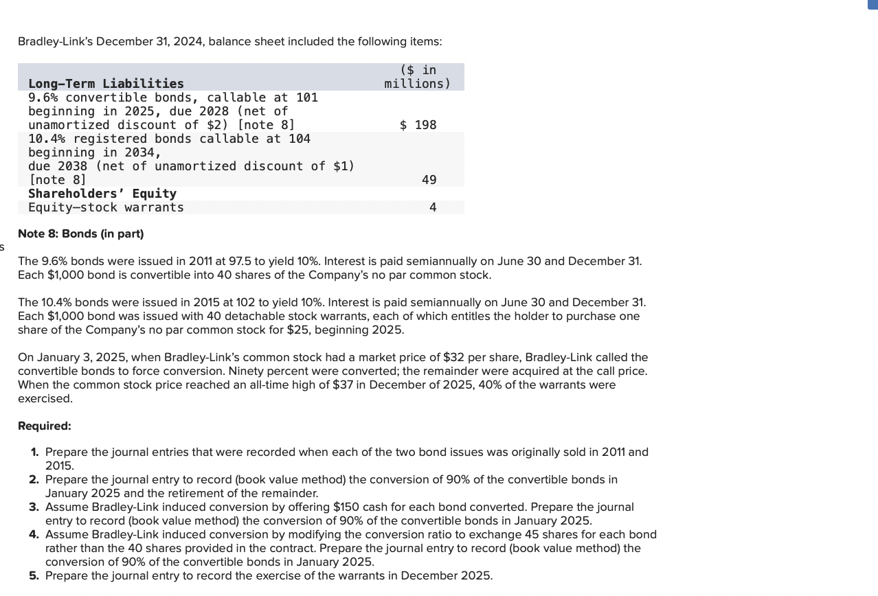  Bradley-Link's December 31,2024, balance sheet included the following items: Note 8:
