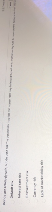Reward Re-introduction Redundancy Bonds are relatively safe, but do pose risk. The