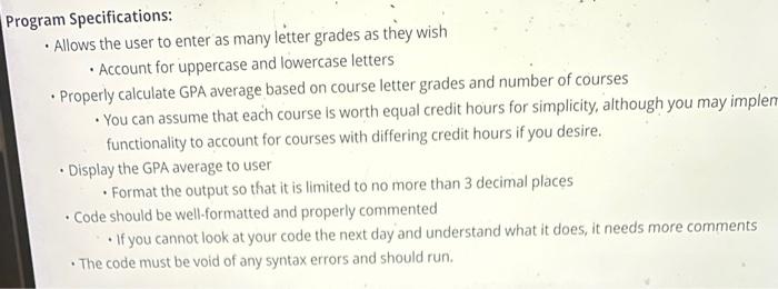 Programming problem (Python) Instructions pictured below: rogram Specifications: - Allows the user