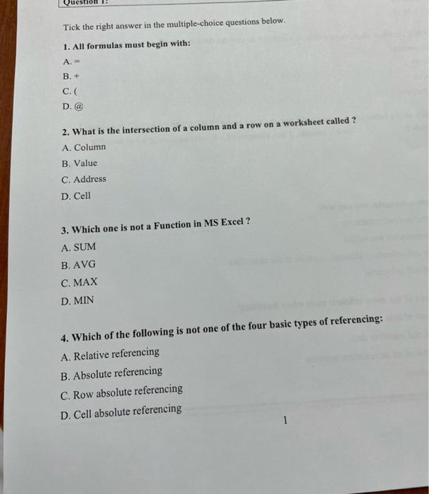  Tick the right answer in the multiple-choice questions below. 1. All