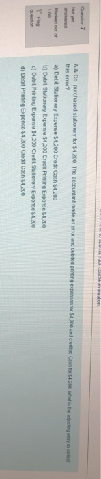  U SLL evaluation Question 7 A& Co purchased stationery for $4,200.
