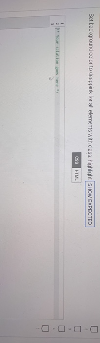  Set background-color to deeppink for all elements with class: highlight SHOW