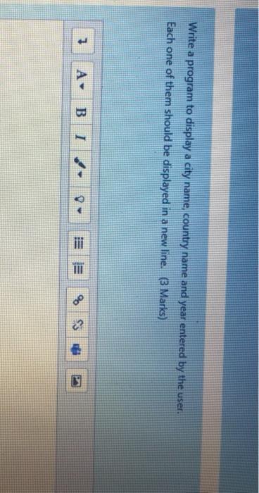  Write a program to display a city name, country name and