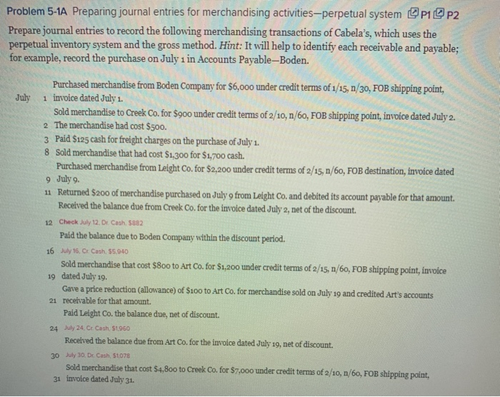 205. A) P5-1A: You must use Accounts Receivable-Creek; Accounts Receivable-Art: Accounts Payable-Boden;