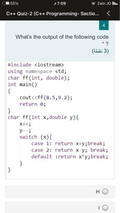  55% p7:09 Zain Jo lli. C++ Quiz-2 (C++ Programming-Sectio... using namespace