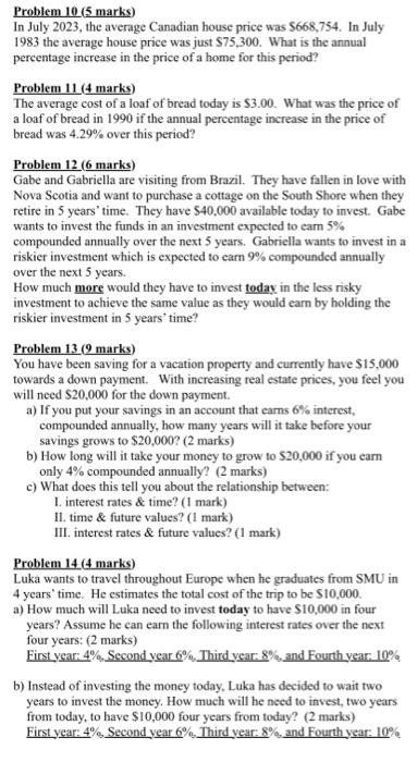  Problem 10 (5 marks) In July 2023 , the average Canadian