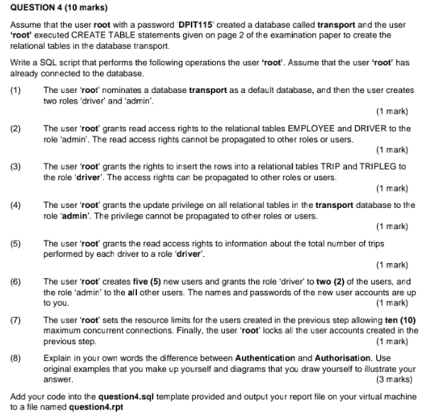  QUESTION 4 (10 marks) Assume that the user root with a