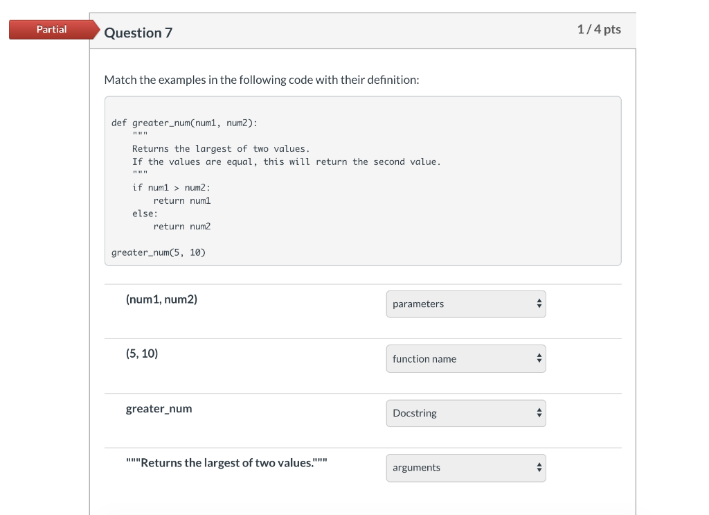 1/4 pts Partial Question 7 Match the examples in the following