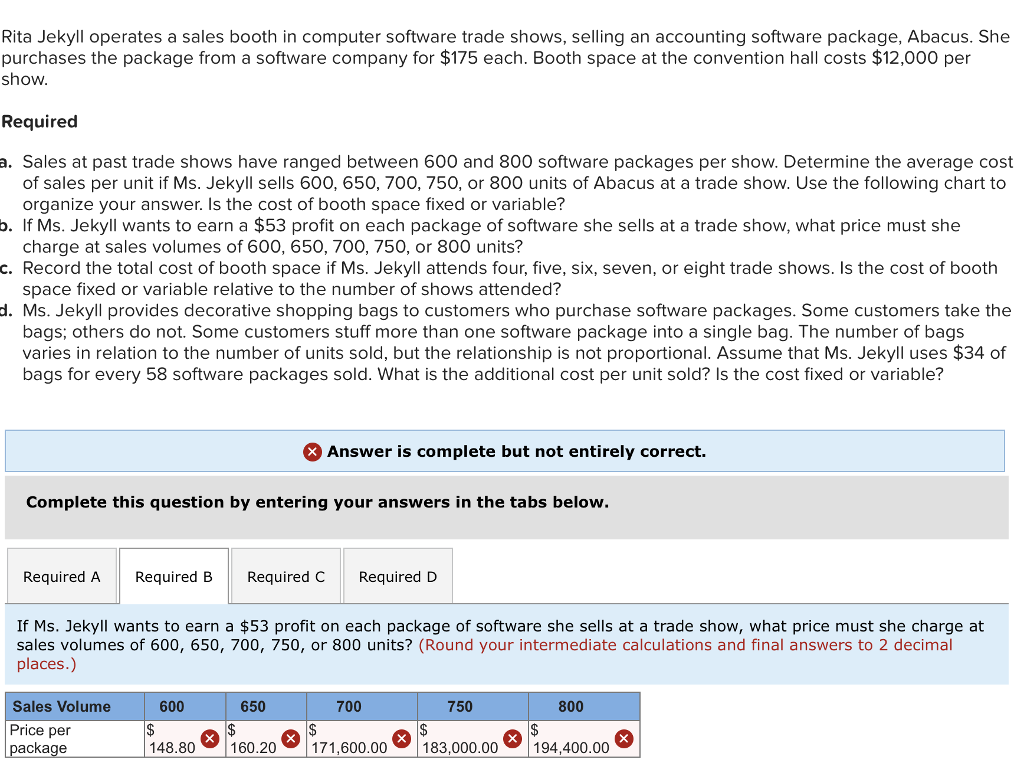 Need help on b and d. Rita Jekyll operates a sales