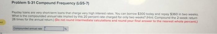 $5,100 must be repaid in year 11? Multiple Choice Problem 5-3 Future