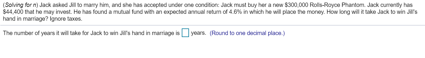  (Solving for n) Jack asked Jill to marry him, and she