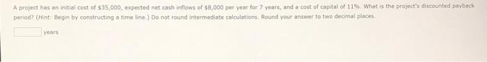  period? (Hint: Begin by constructing a time line.) Do not round
