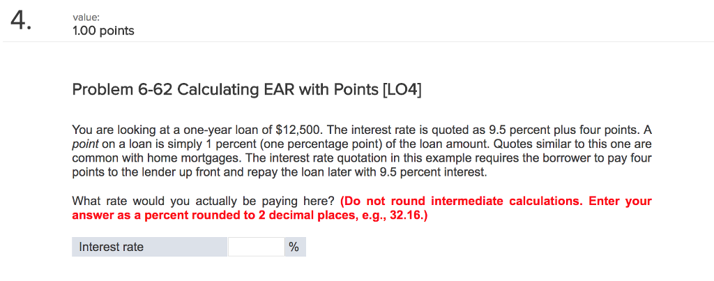  4. 00 points value: Problem 6-62 Calculating EAR with Points [LO4]