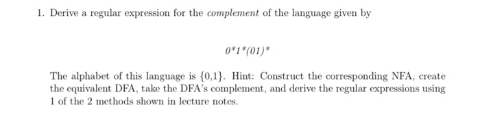  1. Derive a regular expression for the complement of the language