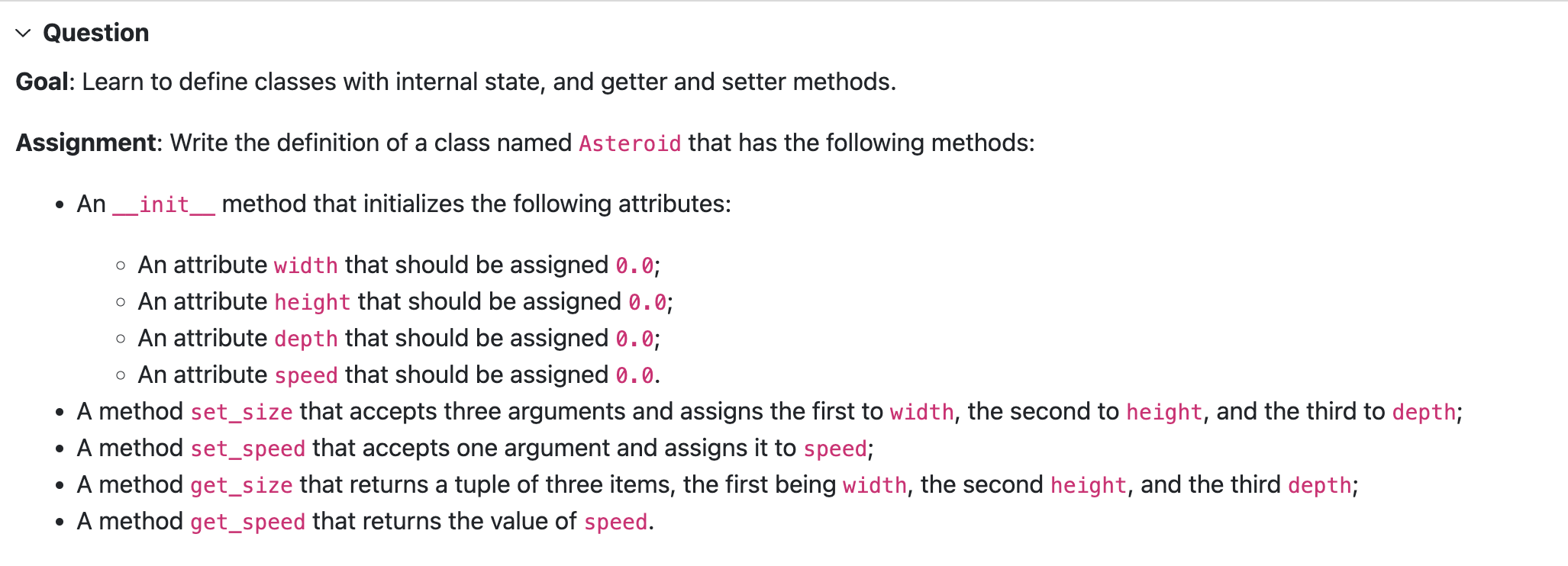  Goal: Learn to define classes with internal state, and getter and