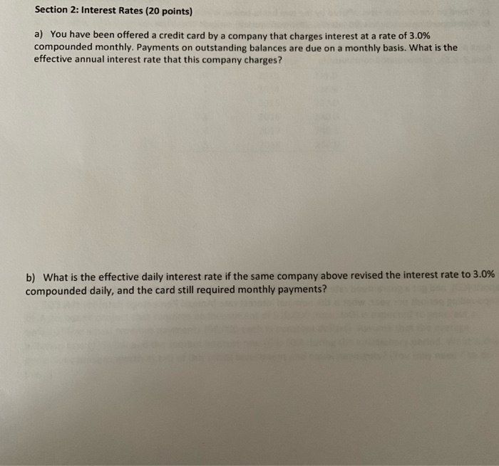  Section 2: Interest Rates (20 points) a) You have been offered