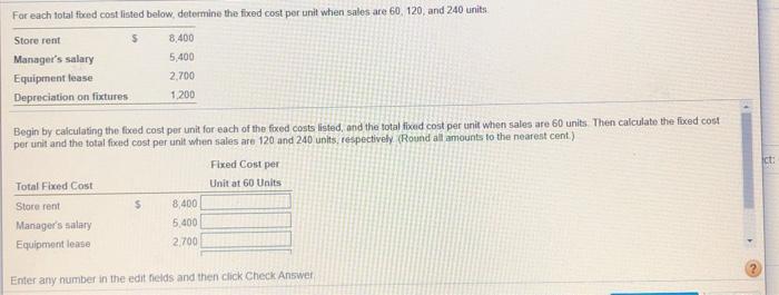  For each total fixed cost listed below, determine the fixed cost